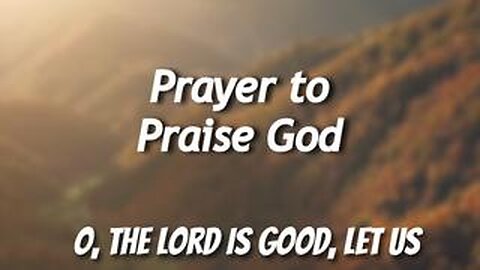 Prayer to Praise God