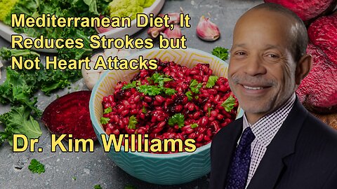 Mediterranean Diet, It Reduces Strokes but Not Heart Attacks or Overall