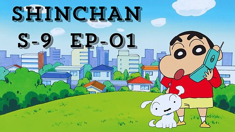SHINCHAN | S-9 | | EP-01 | HD