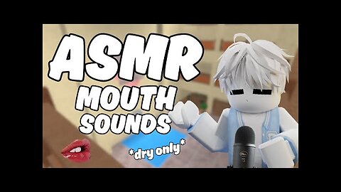 Roblox ASMR ~ Dry Mouth Sounds for SLEEP! 👄(tk, sk, tongue clicking)