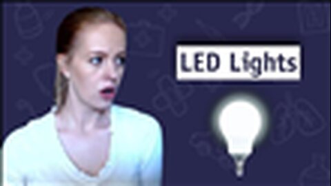 "Unveiling the Truth: Is Your Health at Risk from LED Lights? - Dr. Sam Bailey"
