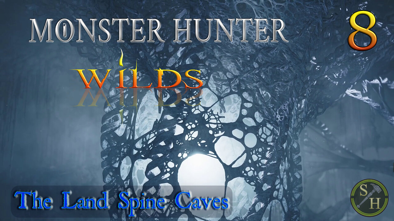 Land Spine Tunnels EP8 - Monster Hunter Wilds (MHWs)