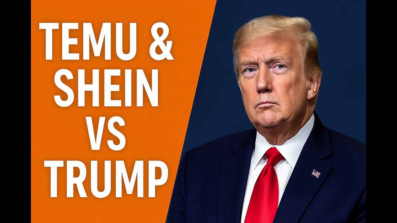 Trump vs Shein & Temu: Will Cheap Shopping Survive the Tariffs?