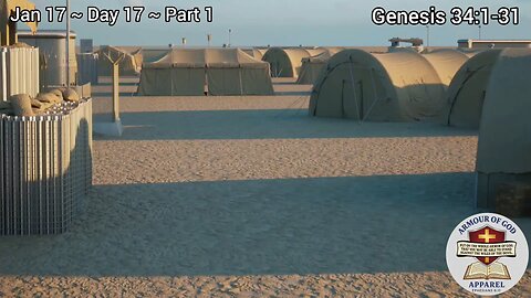 Bible in a Year! Jan 17 ~ Day 17 ~ Part 1 Genesis 34:1-31 Faith. Scripture.Truth. Devotional!