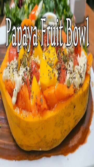 Papaya Fruit Bowl