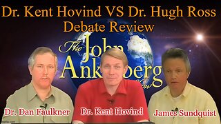 Kent Hovind Debate Review on Dr. Kent Hovind vs Dr Hugh Ross With James Sundquist & Dr. Dan Faulkner