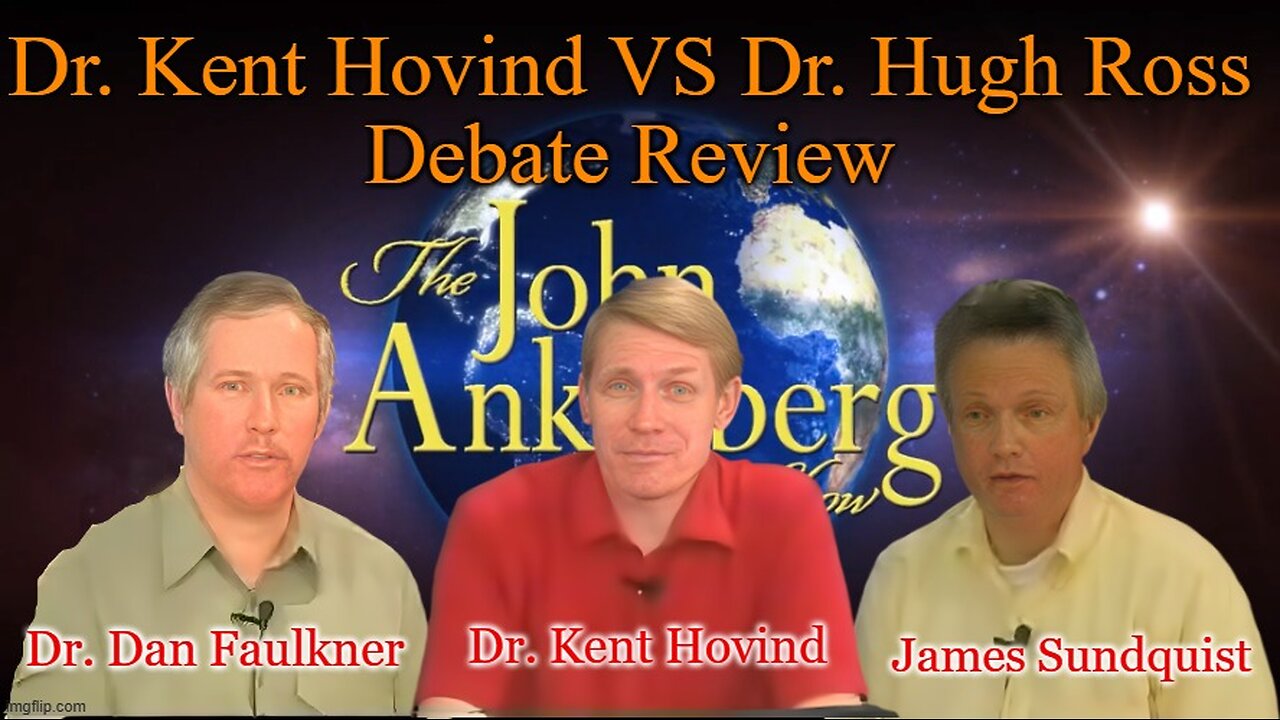 Kent Hovind Debate Review on Dr. Kent Hovind vs Dr Hugh Ross With James Sundquist & Dr. Dan Faulkner
