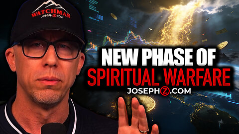 The World has Entered a New Phase of Spiritual Warfare | Voice of God with Joseph Z