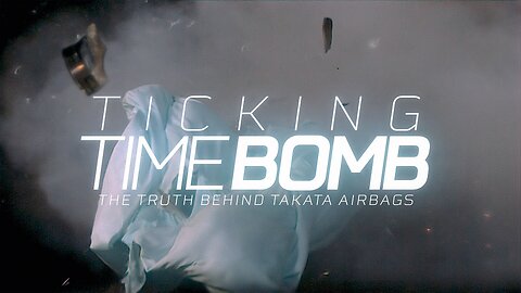Ticking Time Bomb: The Truth Behind Takata Airbags (2023) documentary