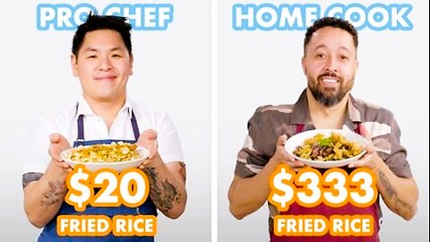 $333 vs $20 Fried Rice: Pro Chef & Home Cook Swap Ingredients