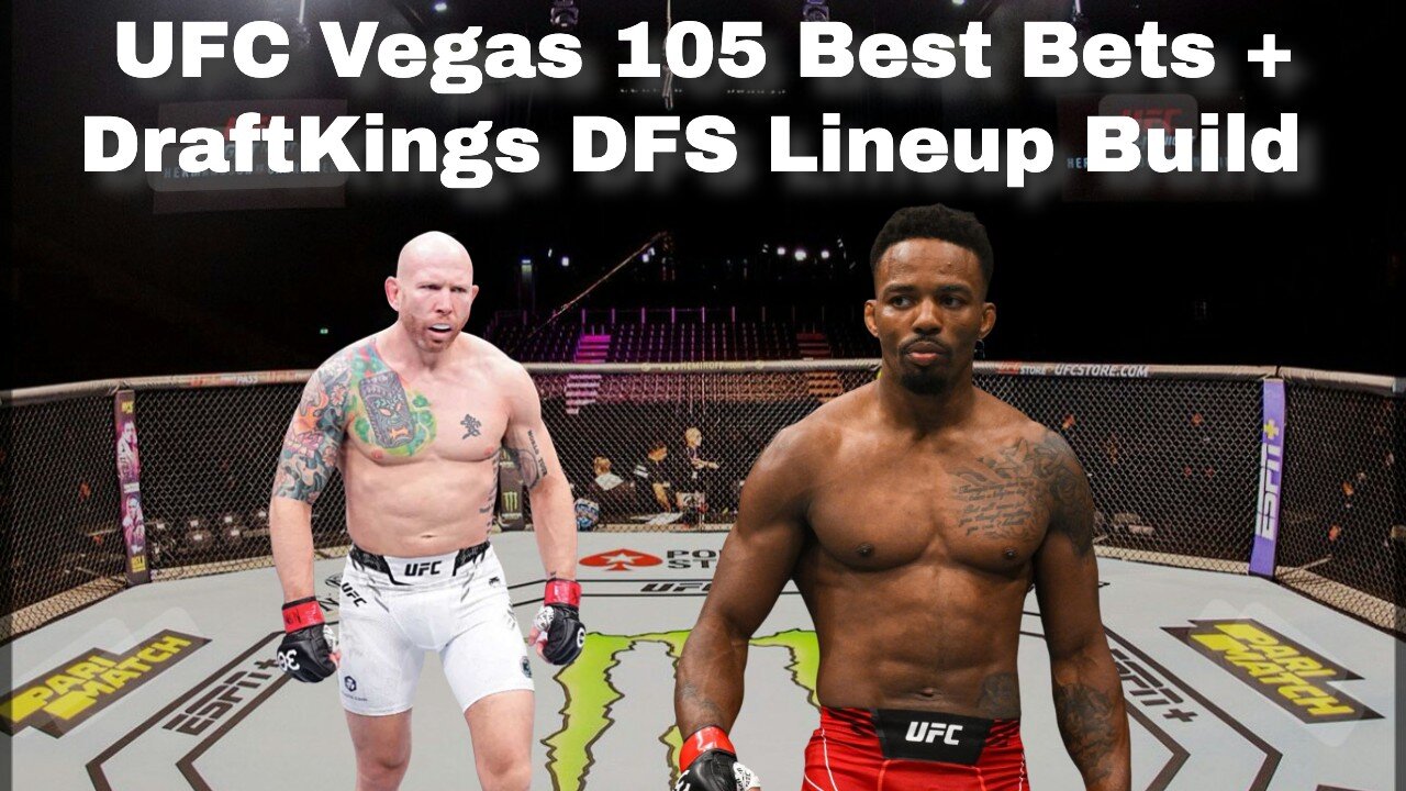 UFC Vegas 105 Best Bets + DraftKings DFS Lineup Build