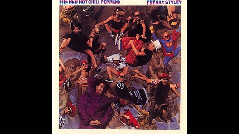 Red Hot Chili Peppers - Freaky Styley (1985/2003) [Full Album] + 4 Bonus Tracks