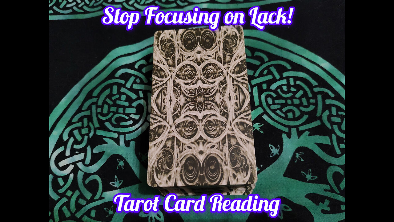 Tarot Card Reading: Stop Focusing on Lack