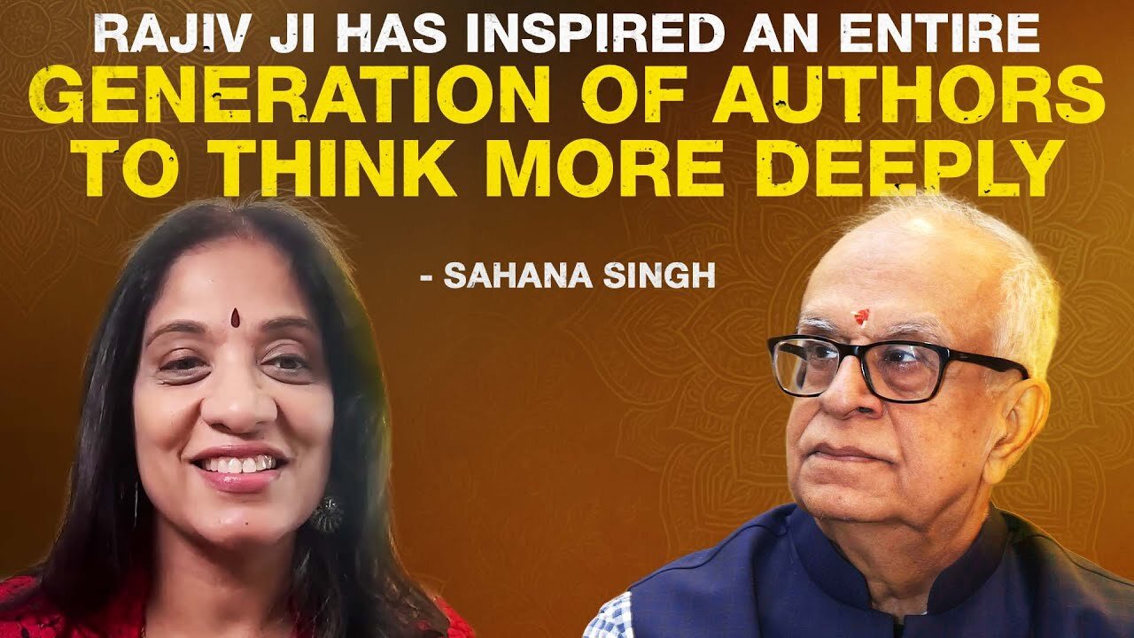"Rajiv ji has inspired an entire generation of authors to think more deeply" – Sahana Singh