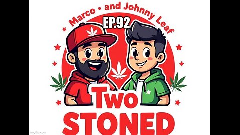 two stoned episode 92 live