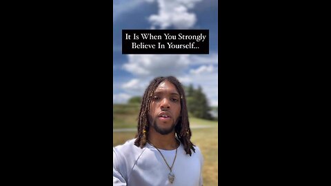 It Is When You Strongly Believe In Yourself… | Inspiration Is Key
