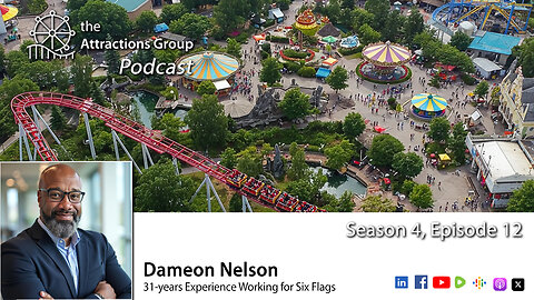 2025 0501 tAG Podcast welcomes 31-year Six Flags veteran, Dameon Nelson