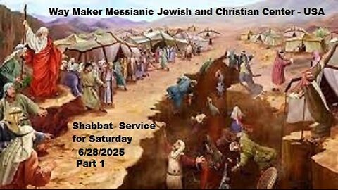 Parashat Korach - Shabbat Service for 6.28.25 - Part 1