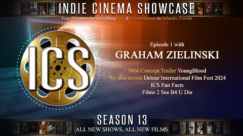 Indie Cinema Showcase S13 Ep 1 - Graham Zielinski / Detour International Film Festival