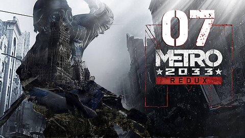 Metro 2033 Redux 007 Dry
