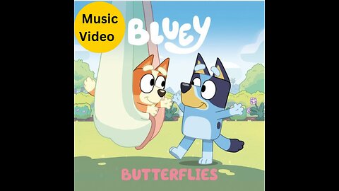 Bluey - Butterflies Episode Ending Credits Music
