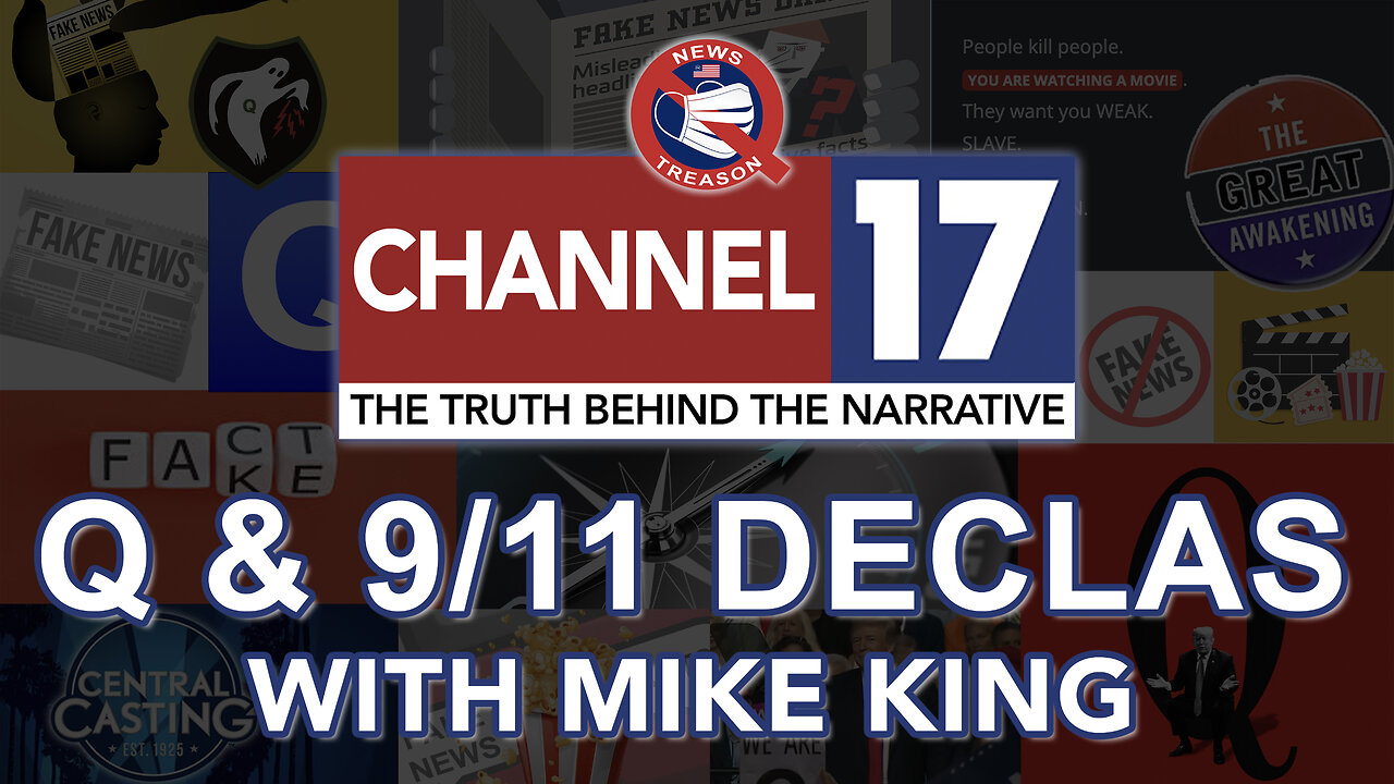 Mike King Presents: Trump and the Q Team to Expose 9-11: 7pm EDT