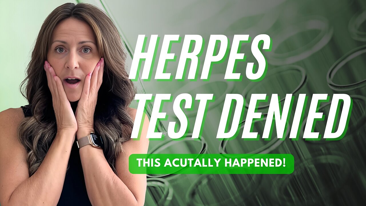 Why Doctors Won't Test For Herpes
