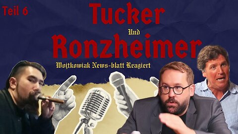 Teil 6 – Tucker & Ronzheimer Lernen wir nichts aus der deutschen Erniedrigung?