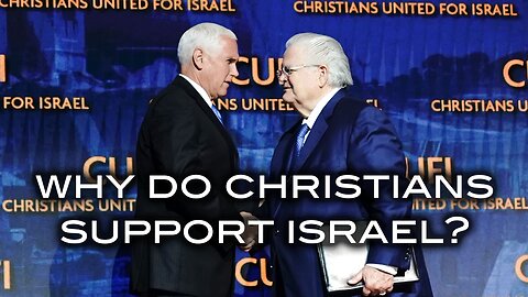 Why Do Christians Support Israel?