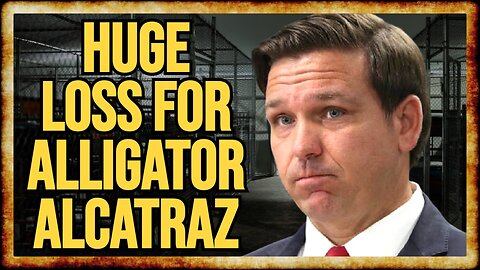 Florida To LOSE OVER $200M on SHUDDERING Alligator Alcatraz