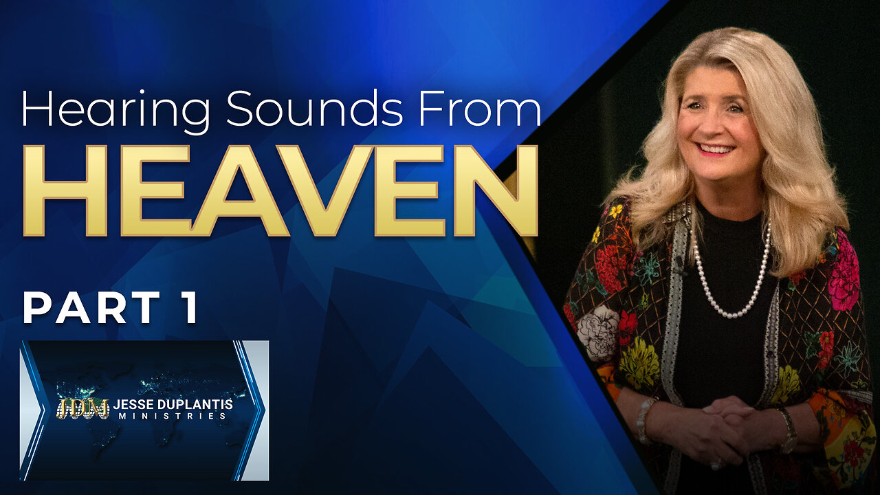 Hearing Sounds from Heaven, Part 1