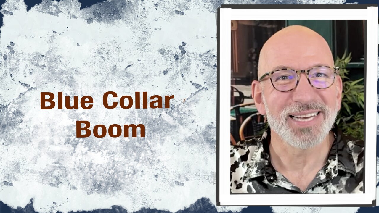 Blue Collar Boom