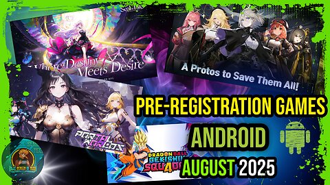 Google Play Pre-Registration Games AUGUST 2025!