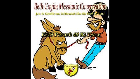 BGMCTV E319 Parash 49 Ki Tetze D’varim (Deut) 21:10-25-19