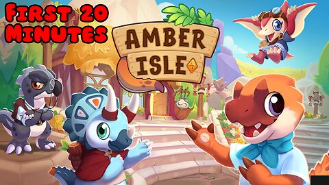 Amber Isle - First 20 Minutes (No Commentary Gameplay)