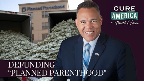 Defunding Planned Parenthood