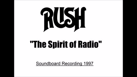 Rush - The Spirit of Radio (Live in Mansfield, Massachusetts June 23, 1997)