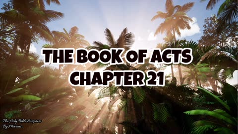 The Book of Acts Chapter 21
