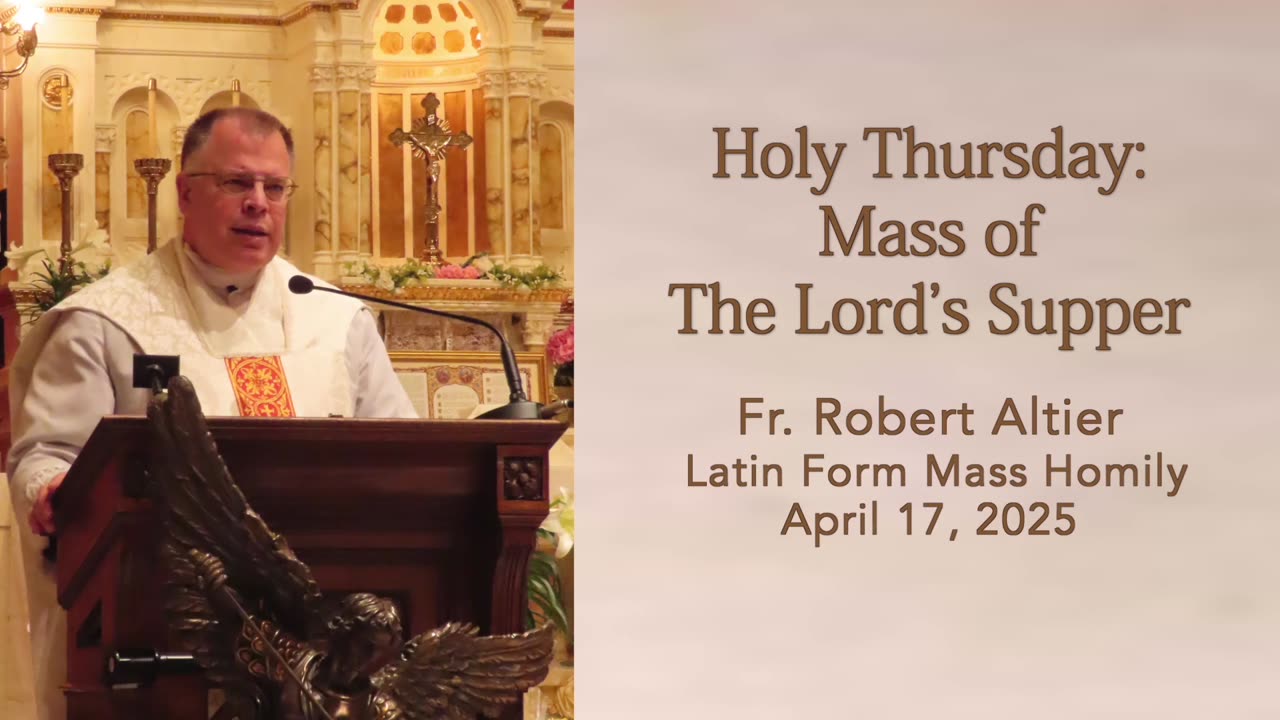 Holy Thursday: Mass of The Lord's Supper