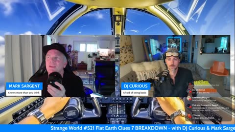 SW521 Flat Earth Clues 7 BREAKDOWN - DJ Curious & Mark Sargent