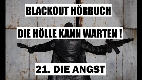 BLACKOUT HÖRBUCH 21. DIE ANGST
