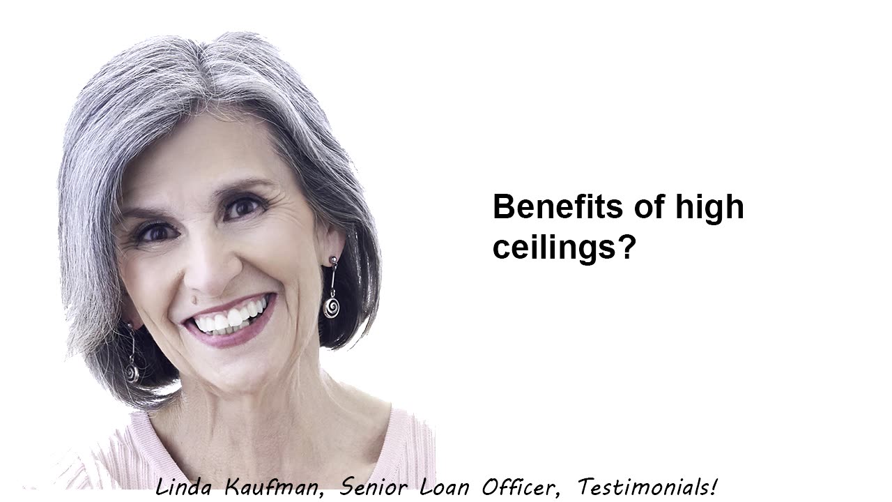 Any truth to high ceilings?
