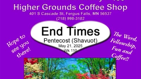 End Times, Pentecost, Week 10, Joy Coker, May 21, 2025
