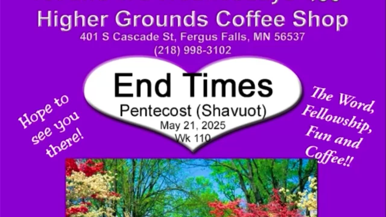 End Times, Pentecost, Week 10, Joy Coker, May 21, 2025