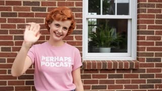 PERHAPS PODCAST - REAL QUESTIONS FROM REAL PEOPLE