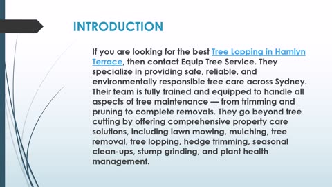 The best Tree Lopping in Hamlyn Terrace.
