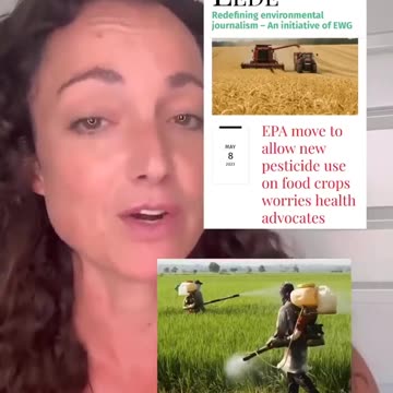 New Chemical Has Been Approved By The EPA In 2023 & Is Being Sprayed On Our Food Right Now