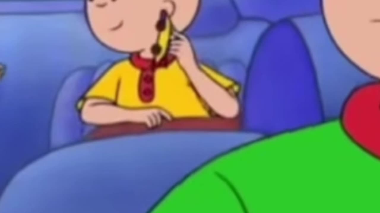 If I was in Caillou