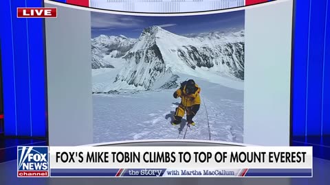 Fox News' Mike Tobin reaches the top of Mount Everest