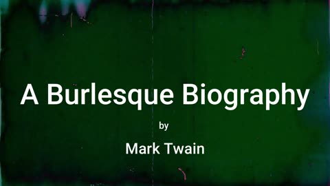 A Burlesque Biography (audio short)